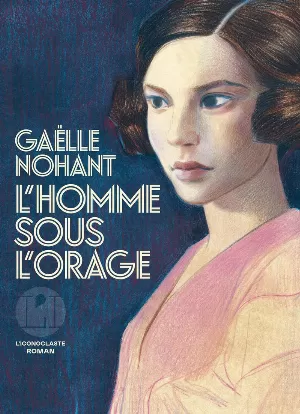 Gaëlle Nohant – L'homme sous l'orage